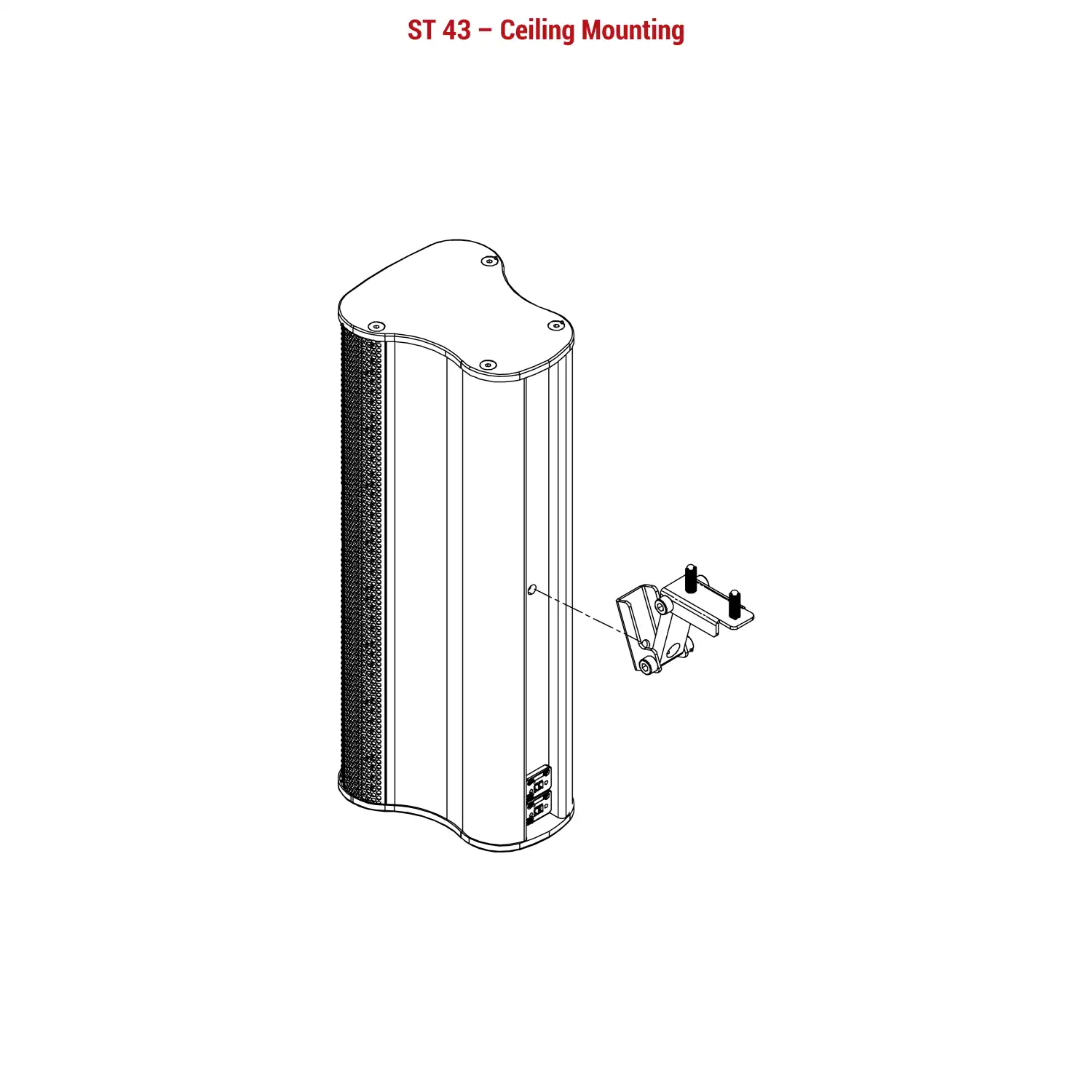 ST 43 – Ceiling Mounting
